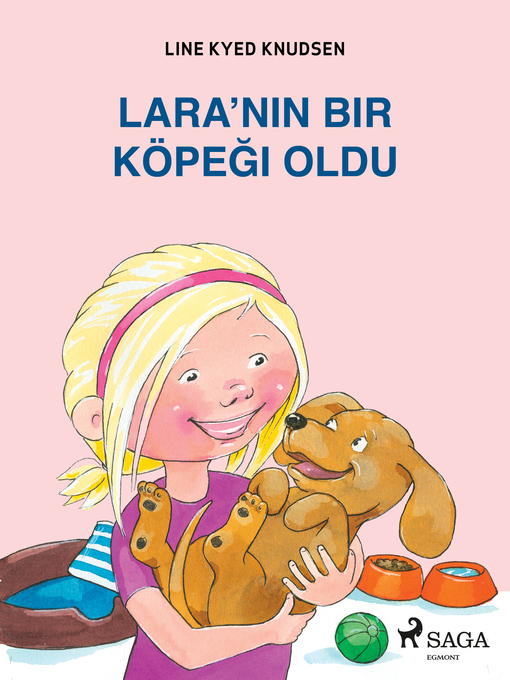 Title details for Lara'nın Bir Köpeği Oldu by Line Kyed Knudsen - Available